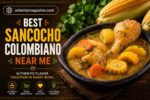 Best Sancocho Colombiano Near Me
