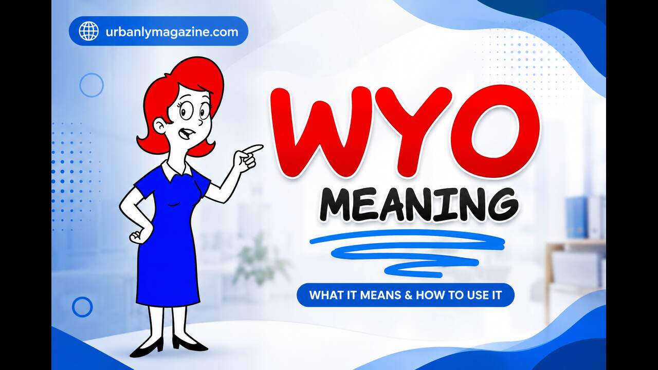 WYO Meaning